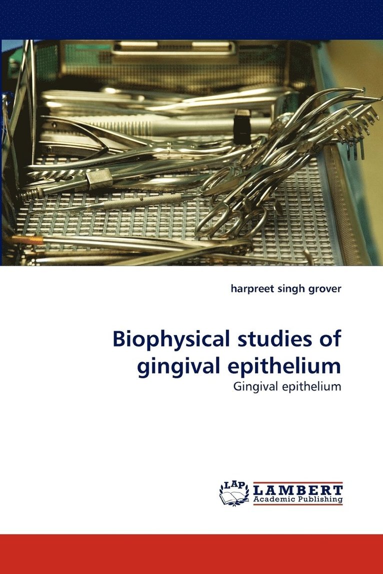 Biophysical Studies of Gingival Epithelium 1