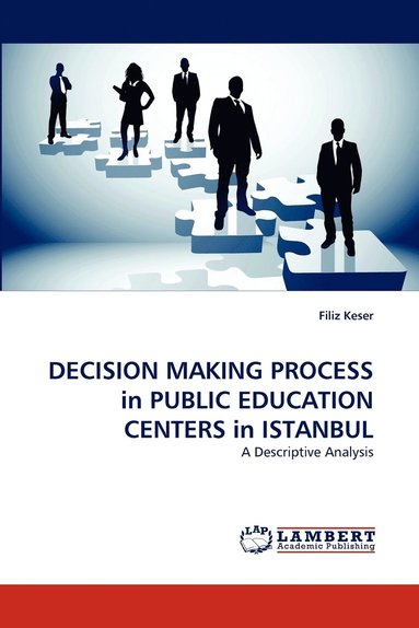 bokomslag Decision Making Process in Public Education Centers in Istanbul