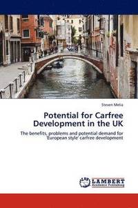 bokomslag Potential for Carfree Development in the UK