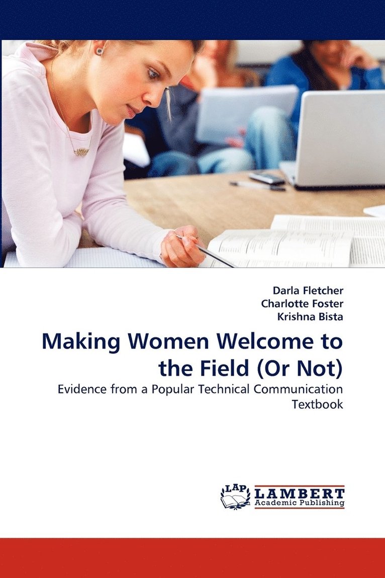 Making Women Welcome to the Field (or Not) 1