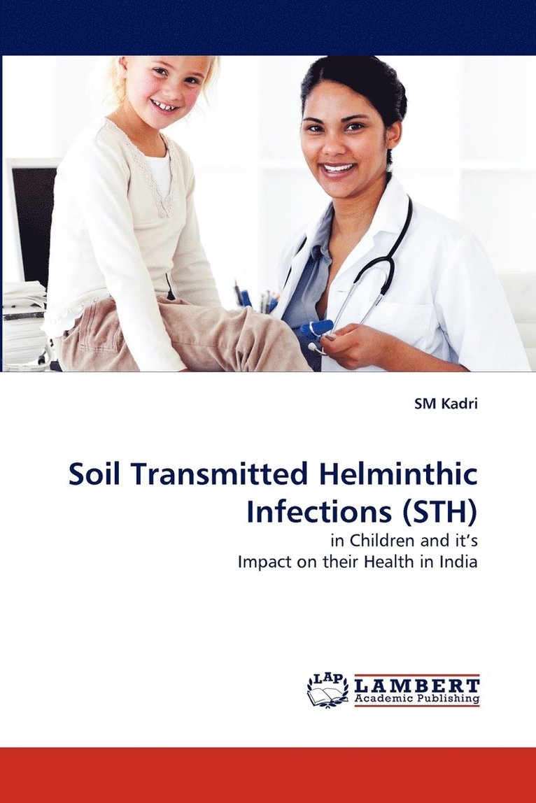 Soil Transmitted Helminthic Infections (Sth) 1
