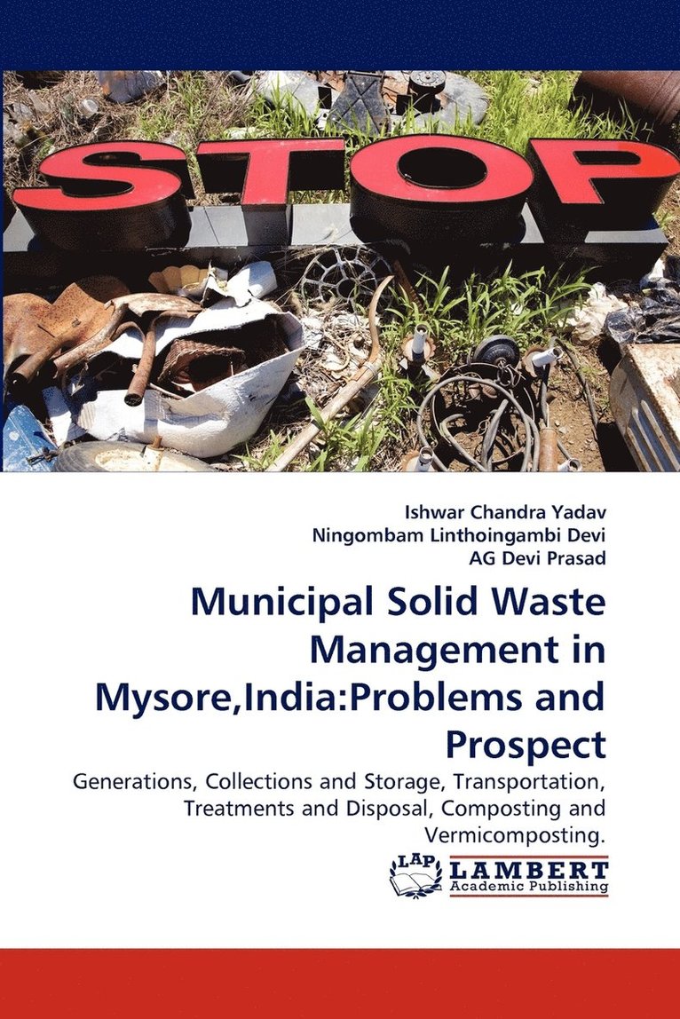 Municipal Solid Waste Management in Mysore, India 1