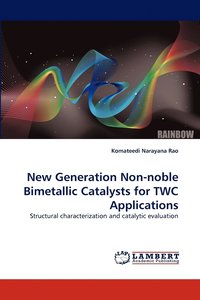 bokomslag New Generation Non-Noble Bimetallic Catalysts for Twc Applications