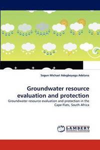 bokomslag Groundwater resource evaluation and protection