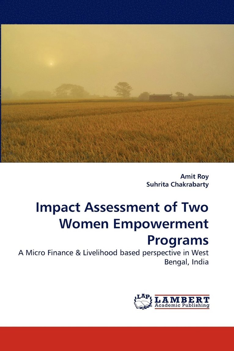 Impact Assessment of Two Women Empowerment Programs 1