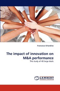 bokomslag The Impact of Innovation on M&A Performance