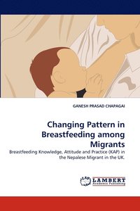 bokomslag Changing Pattern in Breastfeeding Among Migrants