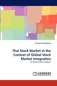 bokomslag Thai Stock Market in the Context of Global Stock Market Integration