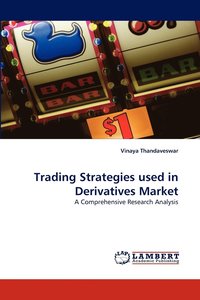 bokomslag Trading Strategies used in Derivatives Market