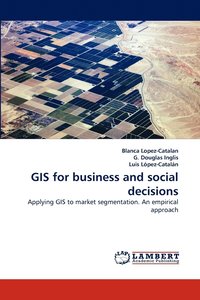 bokomslag GIS for business and social decisions