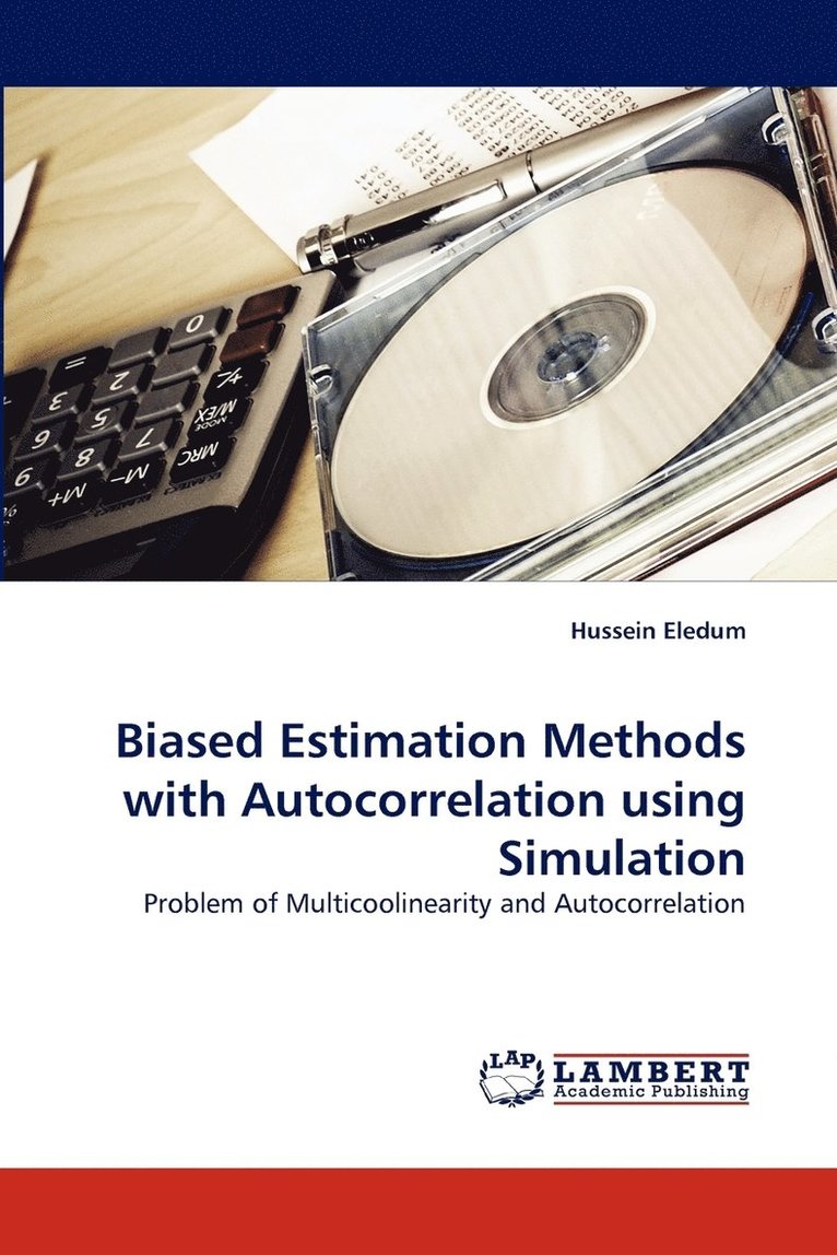 Biased Estimation Methods with Autocorrelation using Simulation 1