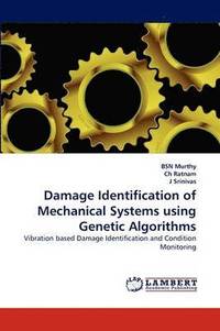 bokomslag Damage Identification of Mechanical Systems using Genetic Algorithms
