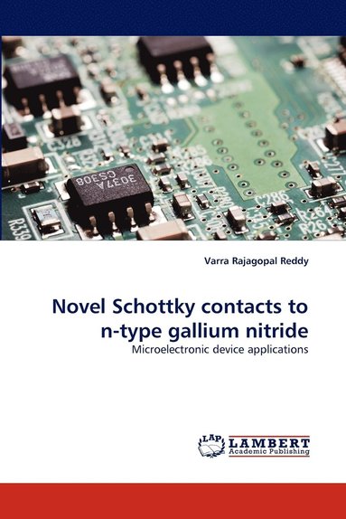 bokomslag Novel Schottky contacts to n-type gallium nitride