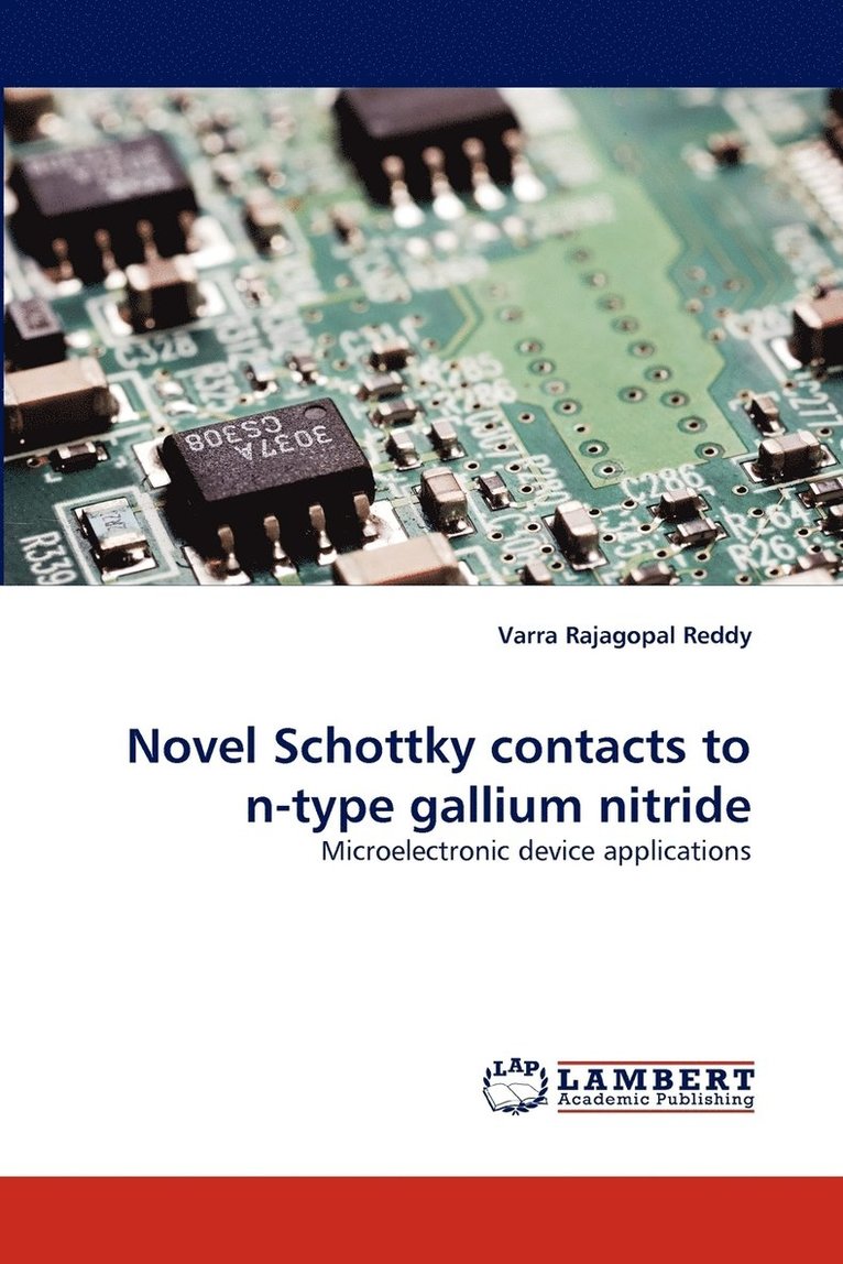 Novel Schottky contacts to n-type gallium nitride 1