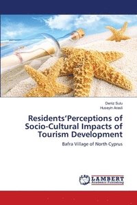bokomslag Residents'Perceptions of Socio-Cultural Impacts of Tourism Development