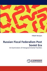 bokomslag Russian Fiscal Federalism Post Soviet Era
