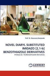 bokomslag Novel Diaryl Substituted Imidazo [2,1-B] Benzothiazole Derivatives
