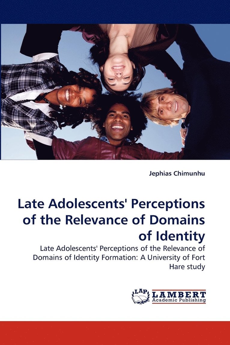 Late Adolescents' Perceptions of the Relevance of Domains of Identity 1