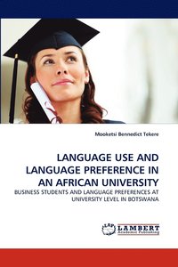 bokomslag Language Use and Language Preference in an African University