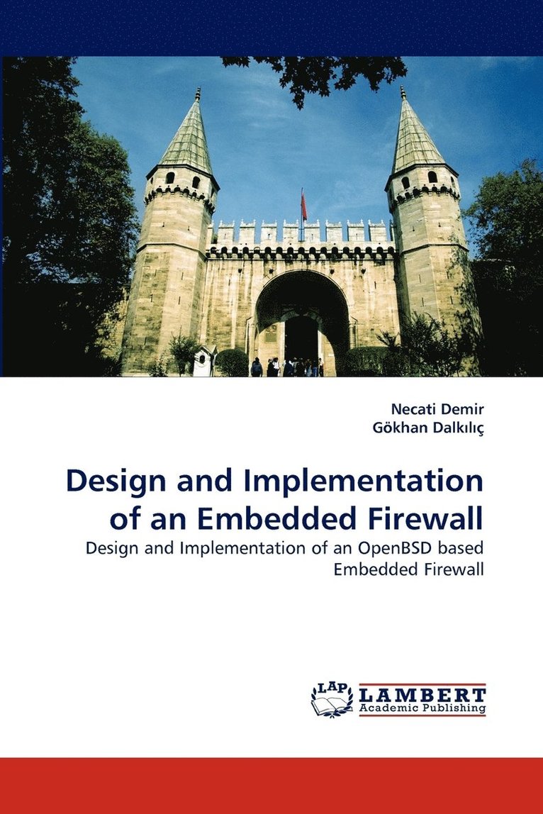 Design and Implementation of an Embedded Firewall 1