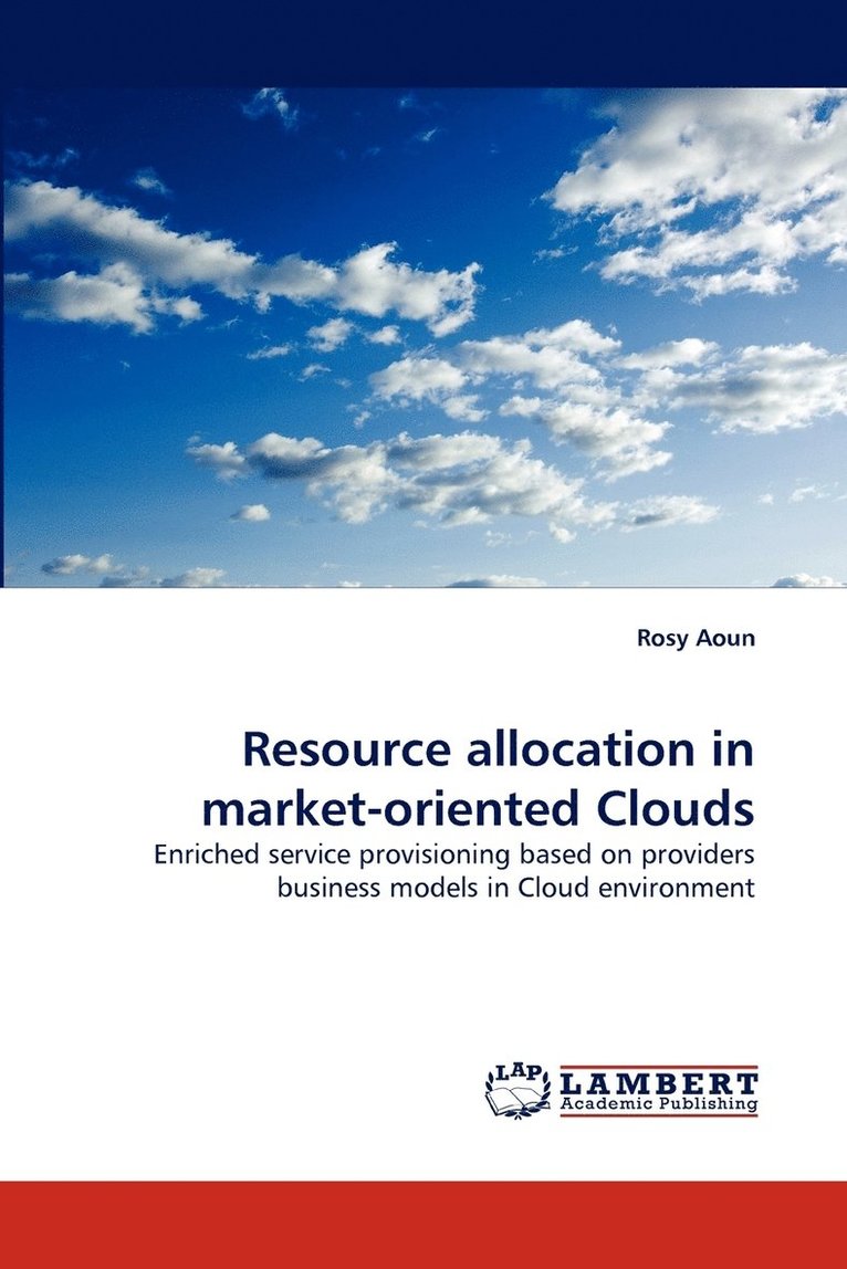 Resource Allocation in Market-Oriented Clouds 1