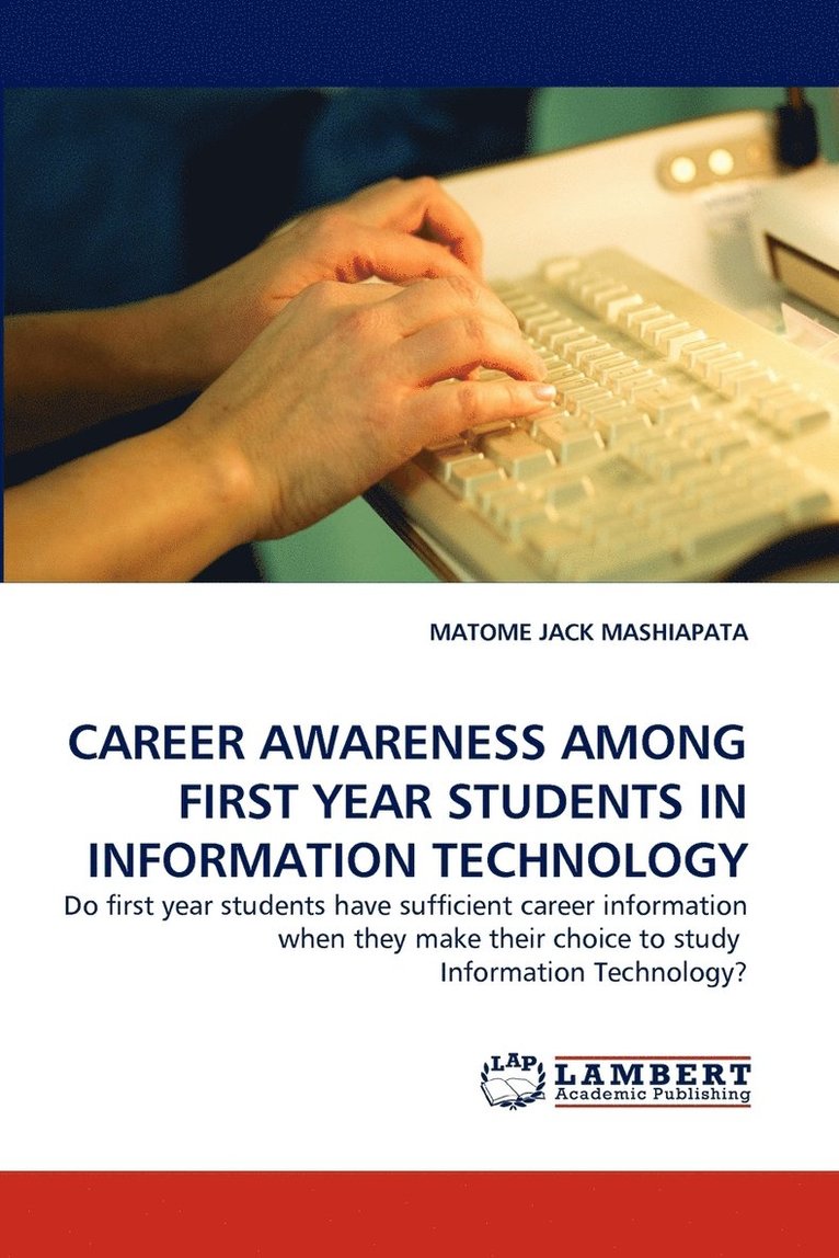 Career Awareness Among First Year Students in Information Technology 1