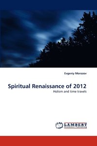 bokomslag Spiritual Renaissance of 2012
