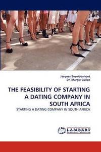 bokomslag The Feasibility of Starting a Dating Company in South Africa