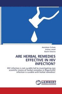 bokomslag Are Herbal Remedies Effective in HIV Infection?