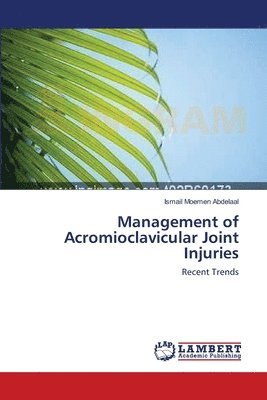 Management of Acromioclavicular Joint Injuries 1