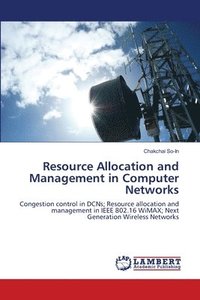 bokomslag Resource Allocation and Management in Computer Networks
