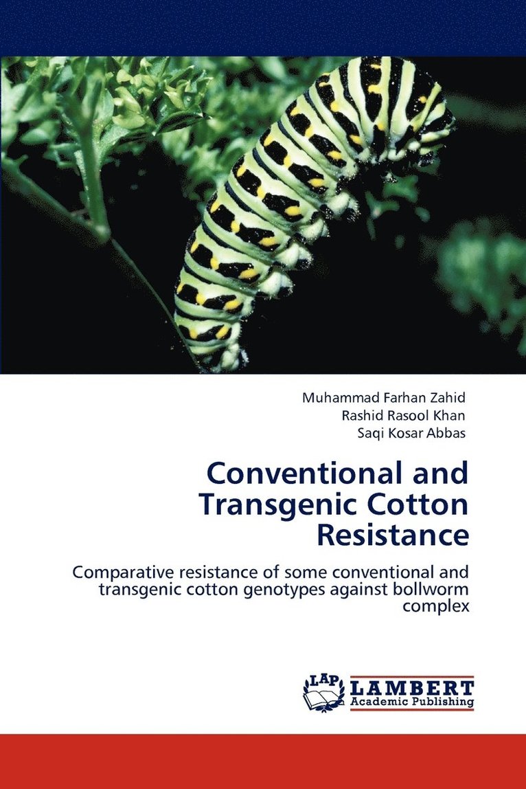Conventional and Transgenic Cotton Resistance 1
