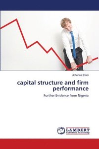 bokomslag capital structure and firm performance