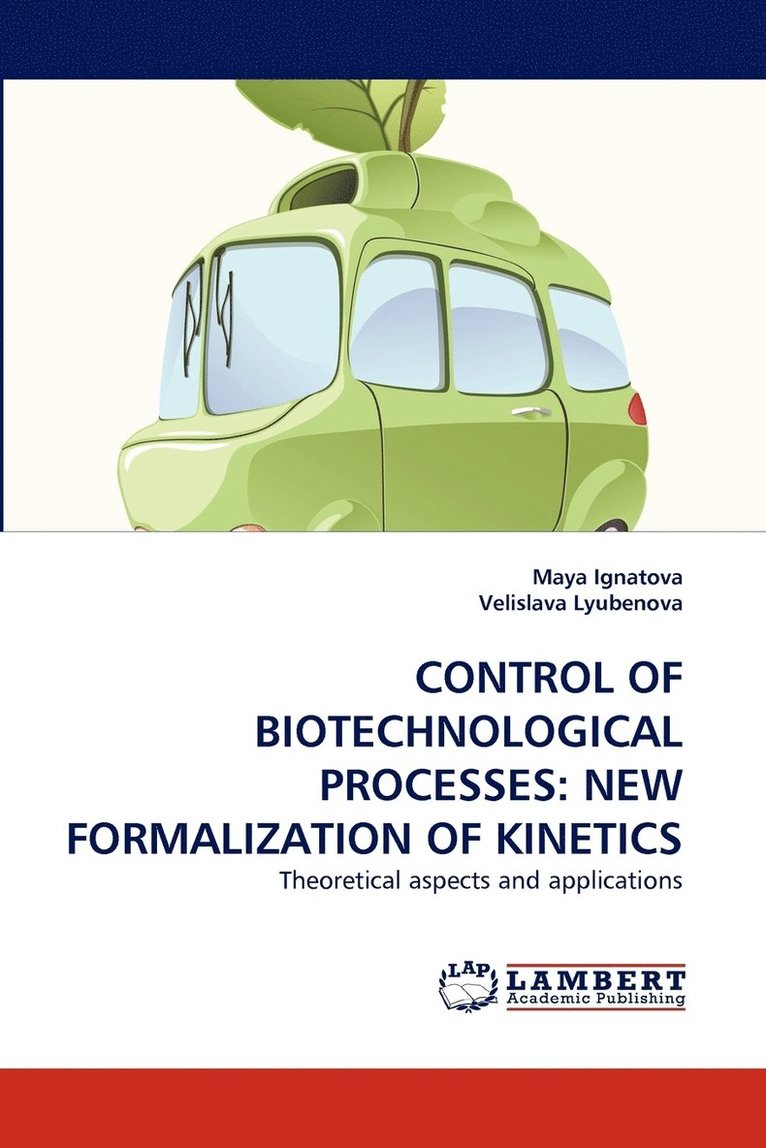 Control of Biotechnological Processes 1
