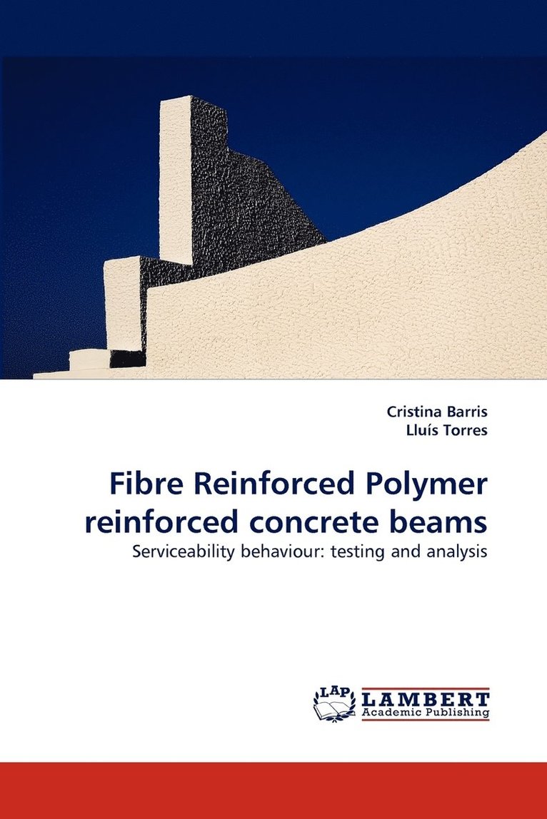 Fibre Reinforced Polymer Reinforced Concrete Beams 1
