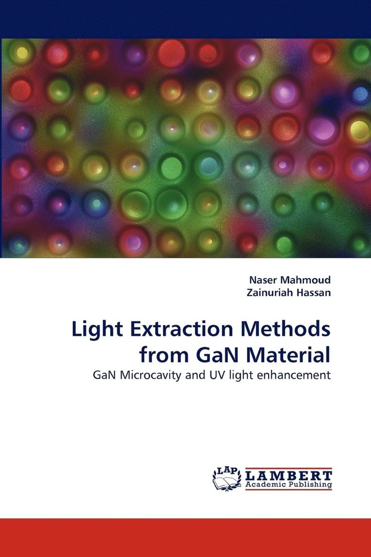 Light Extraction Methods from Gan Material 1