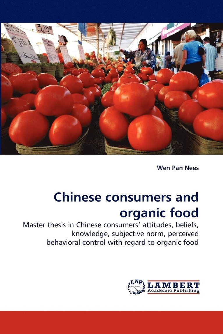 Chinese Consumers and Organic Food 1