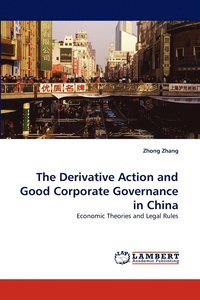 bokomslag The Derivative Action and Good Corporate Governance in China