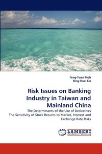 bokomslag Risk Issues on Banking Industry in Taiwan and Mainland China