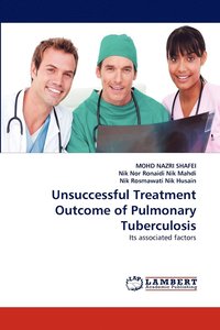 bokomslag Unsuccessful Treatment Outcome of Pulmonary Tuberculosis
