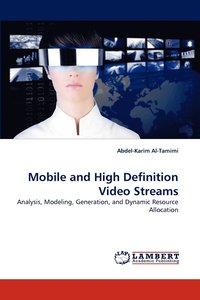 bokomslag Mobile and High Definition Video Streams