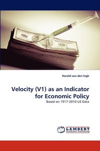 bokomslag Velocity (V1) as an Indicator for Economic Policy