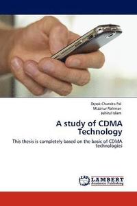 bokomslag A study of CDMA Technology