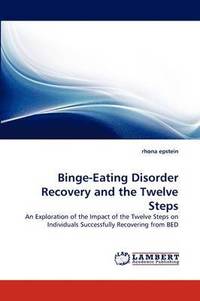 bokomslag Binge-Eating Disorder Recovery and the Twelve Steps