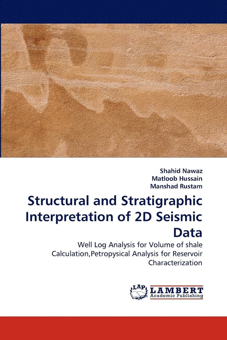 Structural and Stratigraphic Interpretation of 2D Seismic Data 1