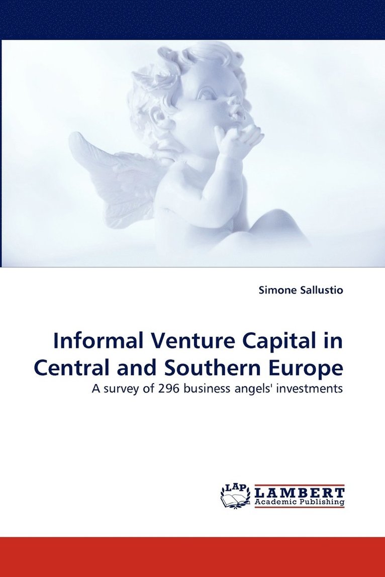 Informal Venture Capital in Central and Southern Europe 1