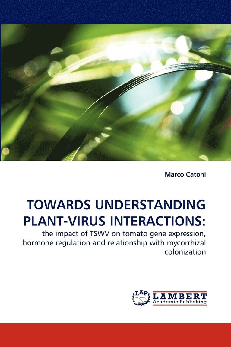 Towards Understanding Plant-Virus Interactions 1