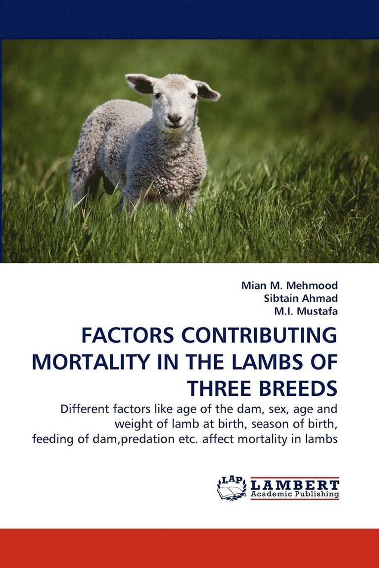 Factors Contributing Mortality in the Lambs of Three Breeds 1