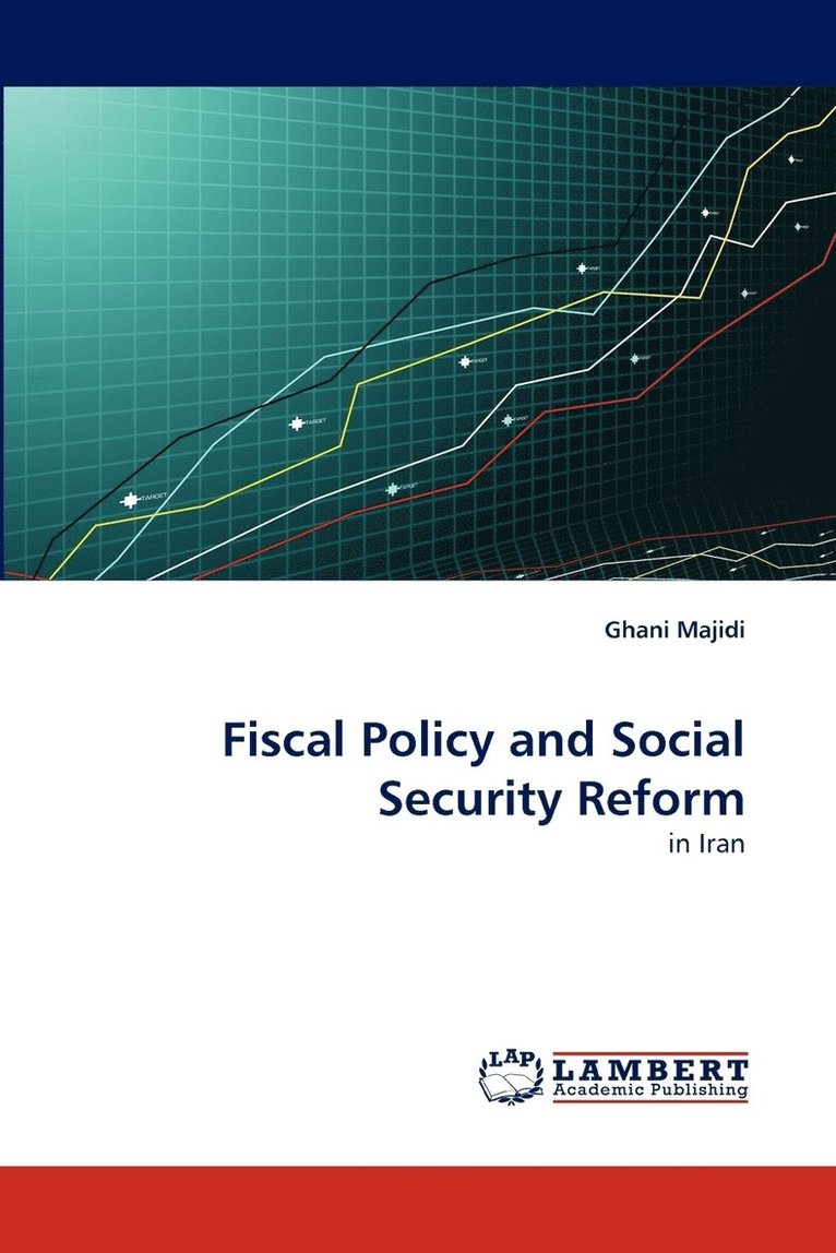 Fiscal Policy and Social Security Reform 1