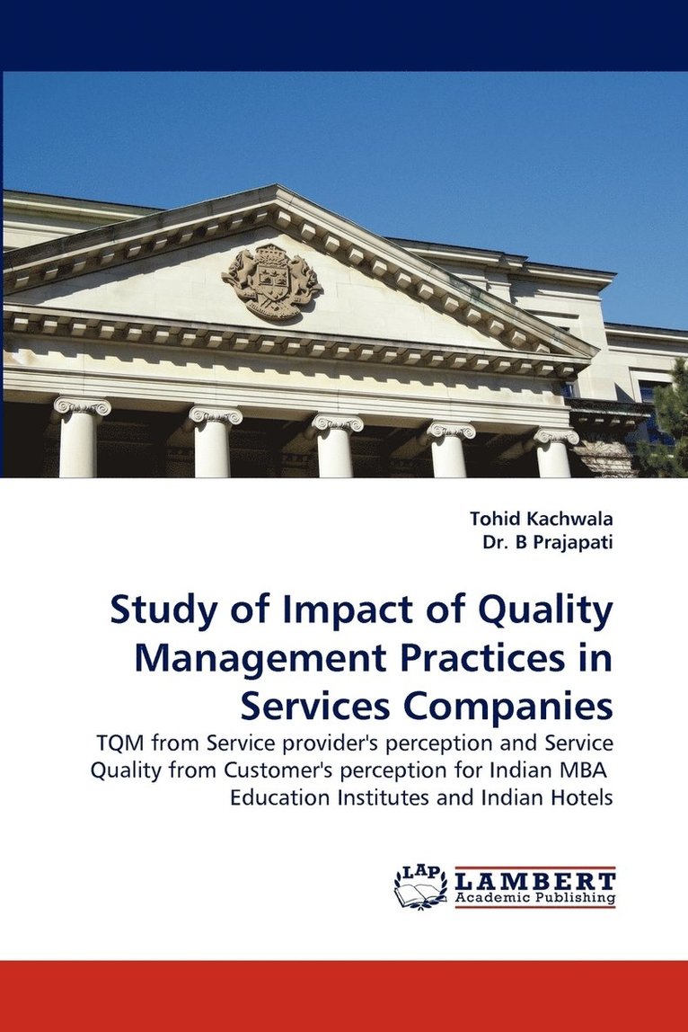 Study of Impact of Quality Management Practices in Services Companies 1